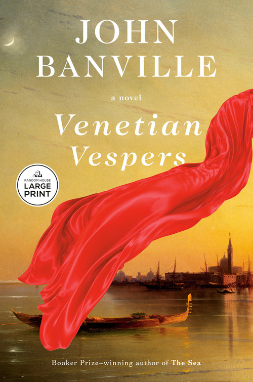 Venetian Vespers (A Novel) - 9798217170166 by John Banville, 9798217170166