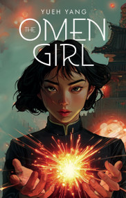 The Omen Girl by Yueh Yang, 9781998341832