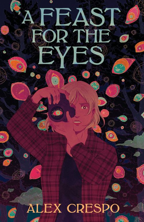 A Feast for the Eyes by Alex Crespo, 9781682635797