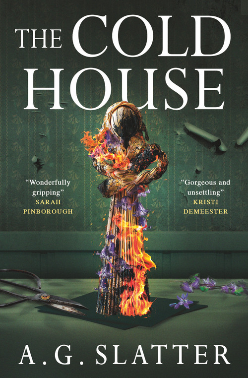 The Cold House by A.G. Slatter, 9781835412541