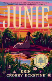 Junie: A GMA Book Club Pick (A Novel) - 9780593725139 by Erin Crosby Eckstine, 9780593725139