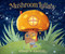 Mushroom Lullaby by Kenneth Kraegel, Kenneth Kraegel, 9781536246995
