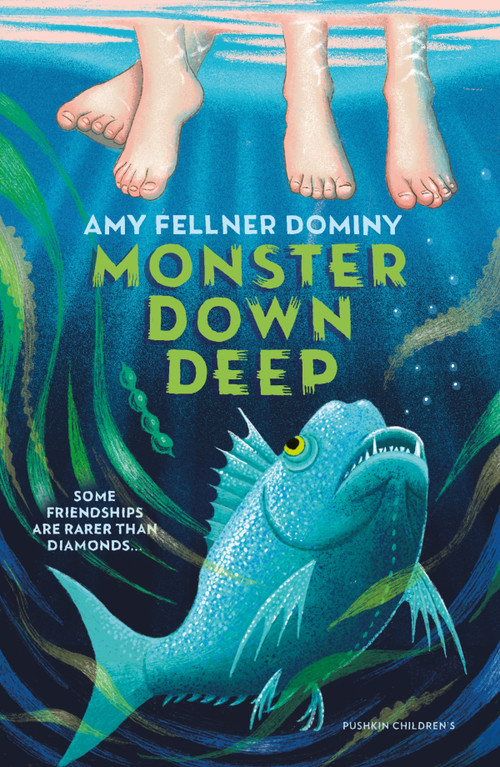 Monster Down Deep by Amy Fellner Dominy, 9781782695516