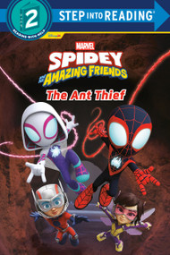 Spidey and His Amazing Friends: The Ant Thief (Marvel) - 9780736448505 by Steve Behling, RH Disney, 9780736448505