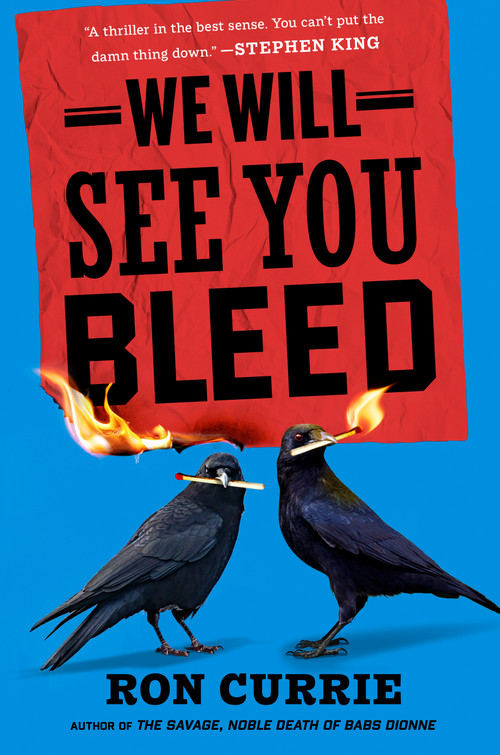 We Will See You Bleed by Ron Currie, 9780593851692