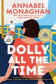 Dolly All the Time: A GMA Book Club Pick - 9798217349197 by Annabel Monaghan, 9798217349197