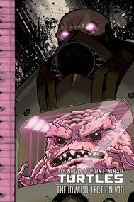 Teenage Mutant Ninja Turtles: The IDW Collection Volume 10 - 9798887244624 by Kevin Eastman, Tom Waltz, Erik Burnham, Cory Smith, Dan Schoening, 9798887244624