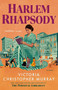 Harlem Rhapsody - 9780593638507 by Victoria Christopher Murray, 9780593638507
