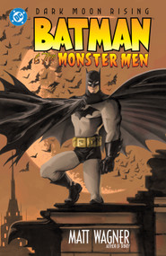 Batman and the Monster Men (New Edition) by Matt Wagner, Matt Wagner, 9781799508618