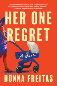 Her One Regret - 9781641298438 by Donna Freitas, 9781641298438