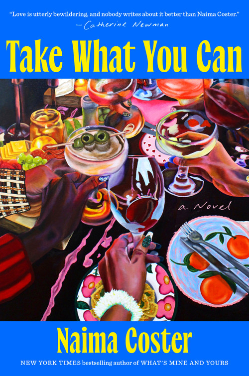 Take What You Can (A Novel) by Naima Coster, 9780593833278