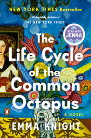 The Life Cycle of the Common Octopus: A Read with Jenna Pick (A Novel) - 9780593830475 by Emma Knight, 9780593830475