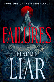 The Failures - 9780756419776 by Benjamin Liar, 9780756419776