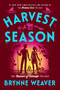 Harvest Season - 9781638932123 by Brynne Weaver, 9781638932123