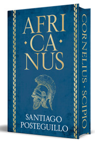Africanus (Edición limitada con cantos pintados) / Africanus (Limited Sprayed Edges Edition) (Spanish Edition) by Santiago Posteguillo, 9788410381711
