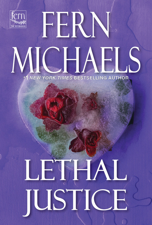 Lethal Justice by Fern Michaels, 9781496759832