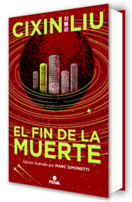 El fin de la muerte (Edición ilustrada) / Death's End (Illustrated Edition) (Spanish Edition) by Cixin Liu, 9788419260529