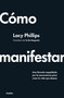 Cómo manifestar / How to Manifest (Spanish Edition) by Lacy Phillips, 9788425368394