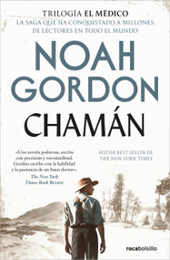 Chamán / Shaman (Spanish Edition) by Noah Gordon, 9788419498045
