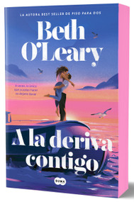 A la deriva contigo / Swept Away (Spanish Edition) by Beth O'Leary, 9788491299844