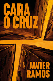 Cara o cruz / Heads or Tails (Spanish Edition) by Javier Ramos, 9788401037528