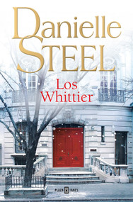 Los Whittier / The Whittiers (Spanish Edition) by Danielle Steel, 9788401036910