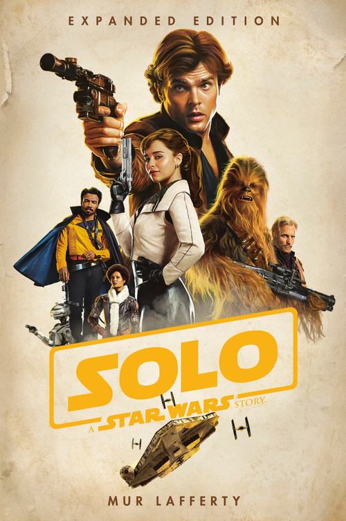 Solo: A Star Wars Story: Expanded Edition - 9780593975367 by Mur Lafferty, 9780593975367