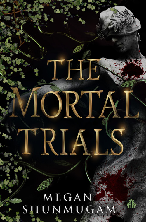 The Mortal Trials by Megan Shunmugam, 9781836730156