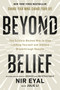 Beyond Belief (The Science-Backed Way to Stop Limiting Yourself and Achieve Breakthrough Results) by Nir Eyal, Julie Li, 9780593852033