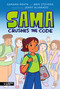 Sama Crushes the Code (A Graphic Novel) - 9781536233612 by Samaira Mehta, Jenny Alvarado, 9781536233612