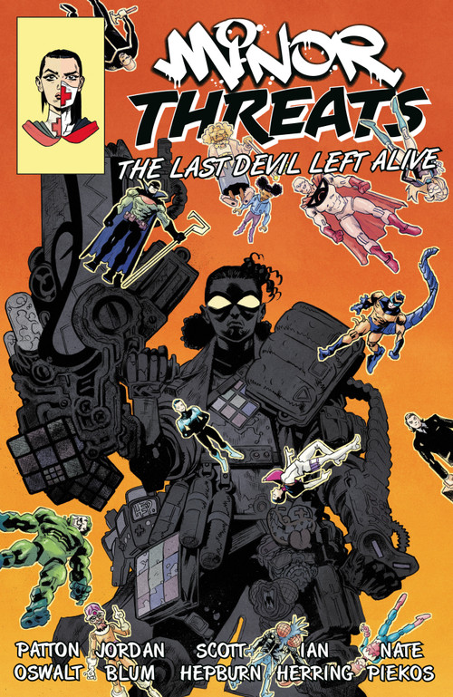 Minor Threats Volume 3: The Last Devil Left Alive by Patton Oswalt, Jordan Blum, Scott Hepburn, 9781506747330