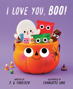 I Love You, Boo! by J. D. Forester, Charlotte Love, 9798217141050