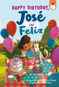 Happy Birthday, José and Feliz by Susan Rose, Silvia López, Gloria Félix, 9798217049349