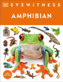 Eyewitness Amphibian by DK, 9798217138654