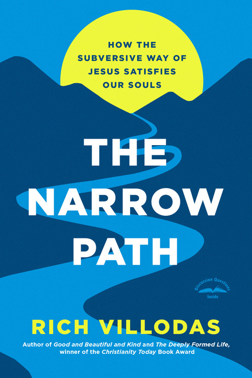 The Narrow Path (How the Subversive Way of Jesus Satisfies Our Souls) - 9780593444290 by Rich Villodas, 9780593444290