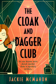 The Cloak and Dagger Club by Jackie McMahon, 9798217189557