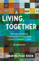 Living, Together (Reimagining Community in the Age of Disconnection) by Samantha Paige Rosen, 9780807021293