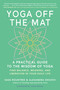 Yoga Off the Mat (A Practical Guide to the Wisdom of Yoga--Find Balance, Meaning, and Liberation in Your Daily Life) by Sage Rountree, Alexandra DeSiato, Lasha Mutual, 9798889843603