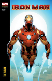 Iron Man Modern Era Epic Collection: The Future by Matt Fraction, Salvador Larroca, 9781302968854