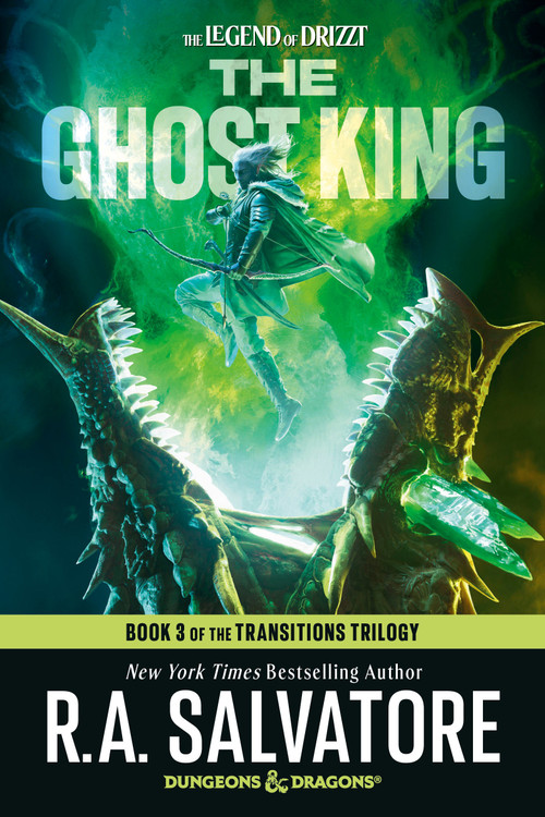 The Ghost King: Dungeons & Dragons (Book 3 of The Transitions trilogy) by R.A. Salvatore, 9798217298815