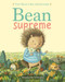 Bean Supreme (Tiny Bean's Big Adventures, Book #2) by Stephanie Graegin, 9781774886229