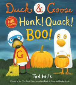 Duck & Goose, Honk! Quack! Boo! (A Halloween Story with Fun Stickers) by Tad Hills, 9798217224760