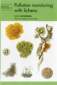 Pollution Monitoring With Lichens by D. H. S. Richardson, Claire Dalby, 9780855462901