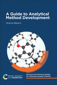 A Guide to Analytical Method Development by Victoria Hilborne, 9781839168109