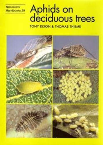 Aphids on Deciduous Trees by Tony Dixon, Thomas Thieme, 9780855463144