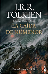 La caída de Númenor / The Fall of Númenor (Spanish Edition) by J. R. R. Tolkien, Brian Sibley, Alan Lee, Martin Simonson, 9786073933919