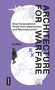 Architecture for Warfare (How Corporations Profit From Destruction and Reconstruction) by Ed Wall, 9783986122812