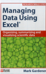 Managing Data Using Excel - 9781784270087 by Mark Gardener, 9781784270087