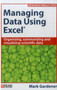 Managing Data Using Excel - 9781784270087 by Mark Gardener, 9781784270087