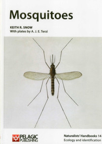 Mosquitoes - 9781784270476 by Keith R. Snow, 9781784270476